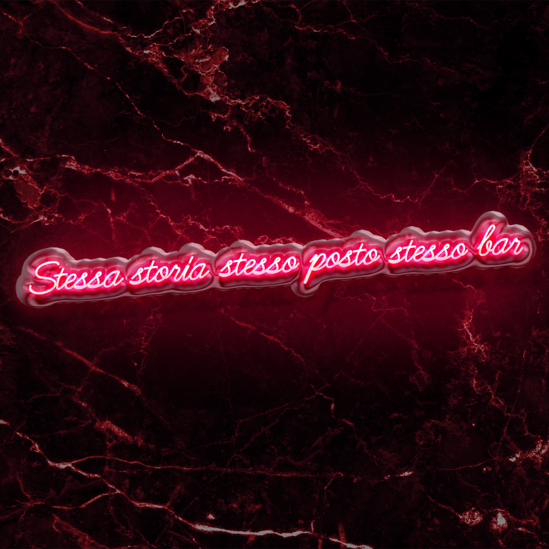 Scritta a LED Stessa storia stesso posto stesso bar 250x25 cm