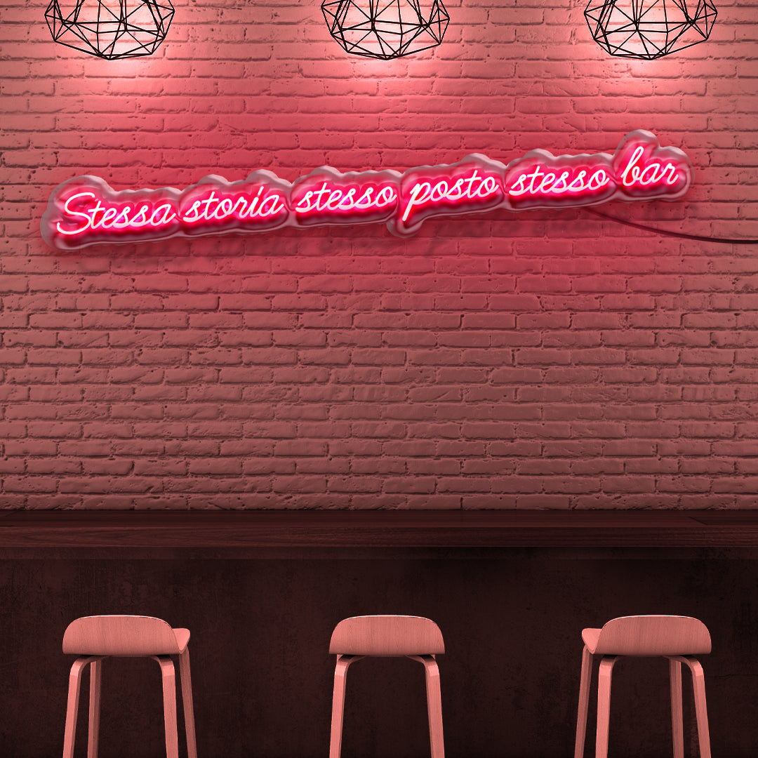Scritta a LED Stessa storia stesso posto stesso bar 250x25 cm