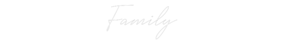 Custom Neon: Family