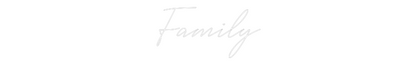 Custom Neon: Family