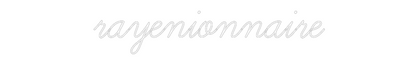 Custom Neon: rayenionnaire