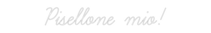 Custom Neon: Pisellone mio!