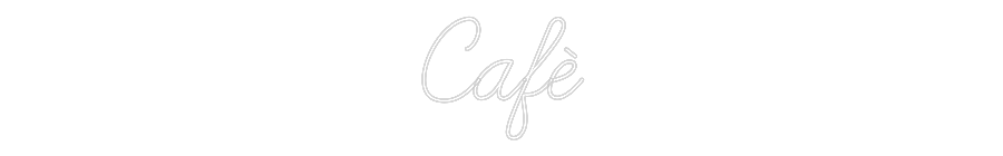 Custom Neon: Cafè