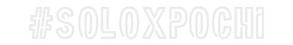 Custom Neon: #Soloxpochi
