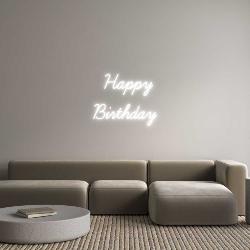 Custom Neon:  Happy
Birth...