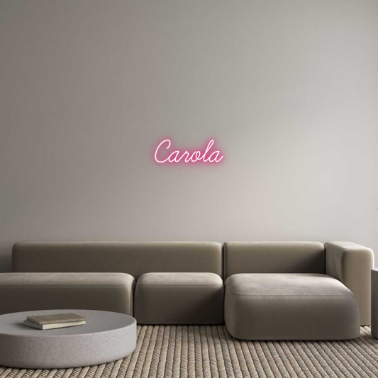 Custom Neon: Carola